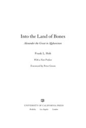 book Into the land of bones: Alexander the Great in Afghanistan