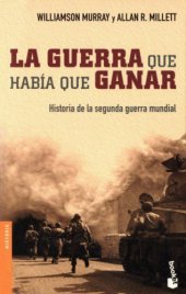 book La guerra que habia que ganar