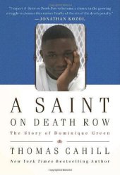 book A Saint on Death Row: The Story of Dominique Green