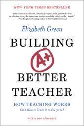 book Building a better teacher: how teaching works (and how to teach it to everyone)