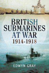 book British submarines at war 1914-1918