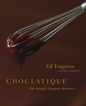 book Choclatique: 150 simply elegant desserts