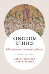 book Kingdom Ethics: Following Jesus in Contemporary Context