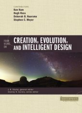 book Four Views on Creation, Evolution, and Intelligent Design