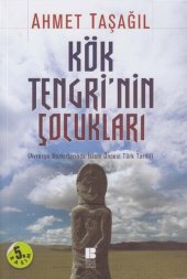 book Kök Tengri'nin Çocukları (Avrasya Bozkırlarında İslâm Öncesi Türk Tarihi)