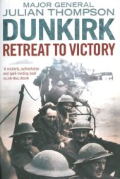 book Dunkirk: retreat to victory