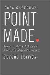 book Point made: how to write like the nation's top advocates