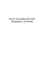 book Kant's Groundwork of the metaphysics of morals: critical essays