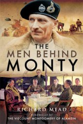 book The men behind Monty: the staff and HQs of Eighth Army and 21st Army Group