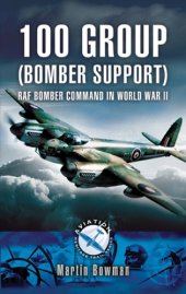 book 100 Group (Bomber support): RAF Bomber Command in World War II