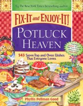 book Fix-it and enjoy-it! potluck heaven: 543 stove-top and oven dishes that everyone loves