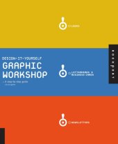 book Design it yourself graphic workshop: a step-by-step guide