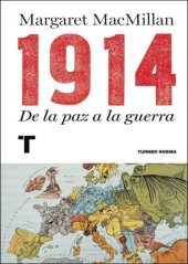 book 1914. de la paz a la guerra