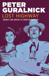 book Lost Highway: Journeys & Arrivals of American Musicians