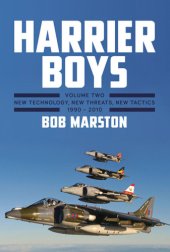 book Harrier boys. Volume 2, New technology, new threats, new tactics, 1990-2010