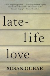 book Late-life love: a memoir