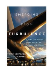 book Emerging from turbulence: Boeing and stories of the American workplace today