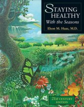 book Staying Healthy with the Seasons: 21st-Century Edition