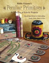 book Peculiar primitives: a collection of eclectic projects