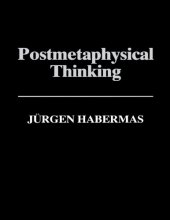 book Postmetaphysical thinking: philosophical essays