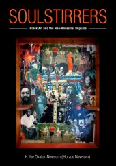 book SoulStirrers: Black Art and the Neo-Ancestral Impulse