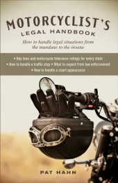 book Motorcyclist's legal handbook: how to handle legal situations from the mundane to the insane