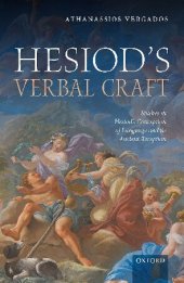 book Hesiod's Verbal Craft: Studies in Hesiod's Conception of Language and Its Ancient Reception