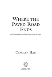 book Where the paved road ends: one woman's extraordinary experiences in Yemen