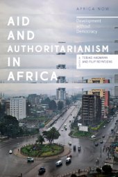 book Aid and authoritarianism in Africa: development without democracy