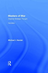 book Masters of War: Classical Strategic Thought