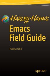 book Harley Hahn's Emacs Field Guide [recurso electrónico] $c