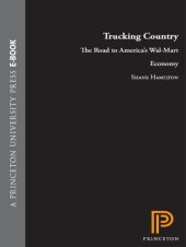 book Trucking country: the road to America's Wal-Mart economy