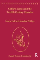 book Caffaro, Genoa and the Twelfth-Century Crusades