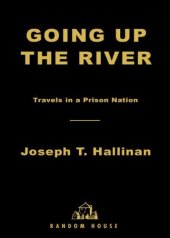 book Going up the river: travels in a prison nation