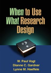 book 'When' to use 'what' research design