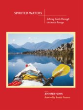 book Spirited waters: soloing south through the Inside Passage