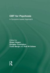 book CBT for Psychosis: A Symptom-based Approach