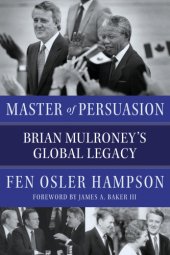 book Master of persuasion: Brian Mulroney's global legacy