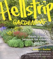 book Hellstrip gardening: create a paradise between the sidewalk and the curb