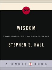 book Wisdom: from philosophy to neuroscience