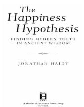 book The happiness hypothesis: finding modern truth in ancient wisdom