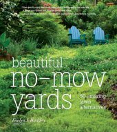 book Beautiful no-mow yards: 50 amazing lawn alternatives