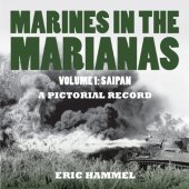 book Marines on the Marianas: a pictorial record. Volume 1, Saipan