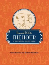 book The Hour: a Cocktail Manifesto