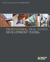 book Professional real estate development: the ULI guide to the business