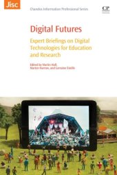 book Digital futures: expert briefings on digital technologies for education and research