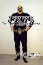 book ASSASSIN: The Man Behind the Mask