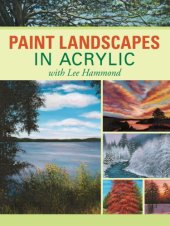 book Paint Landscapes in Acrylic with Lee Hammond