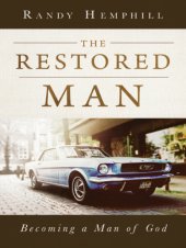 book The Restored Man: Becoming a Man of God