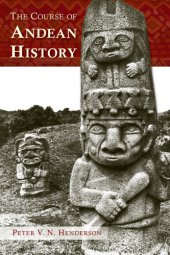 book The course of Andean history